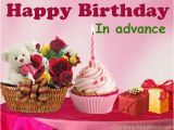 Advance Happy Birthday Wishes Quotes Advance Happy Birthday Wishes Hd Images Free Download