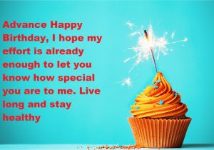 Advance Happy Birthday Wishes Quotes Happy Early Birthday Wishes Advance Birthday Quotes