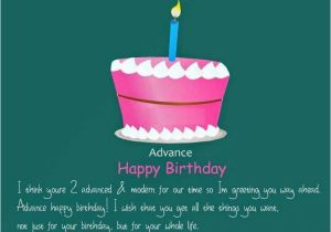 Advance Happy Birthday Wishes Quotes Happy Early Birthday Wishes Advance Birthday Quotes