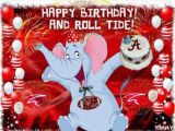 Alabama Birthday Cards 25 Best Bama B Day Images On Pinterest Roll Tide