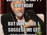Alcohol Birthday Meme 20 Happy Birthday Wine Memes to Help You Celebrate