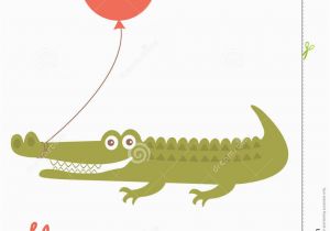 Alligator Birthday Card Happy Birthday Card with Alligator Holding Balloon Stock