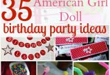 American Girl Birthday Party Decorations 35 Ideas for An American Girl Doll themed Birthday Party