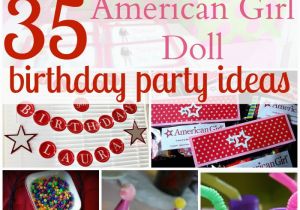 American Girl Birthday Party Decorations 35 Ideas for An American Girl Doll themed Birthday Party