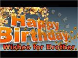 Animated Birthday Cards for Whatsapp Birthday Wishes for Brother Happy Birthday Greetings
