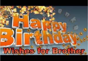 Animated Birthday Cards for Whatsapp Birthday Wishes for Brother Happy Birthday Greetings