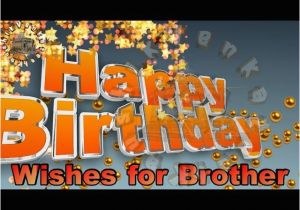 Animated Birthday Cards for Whatsapp Birthday Wishes for Brother Happy Birthday Greetings