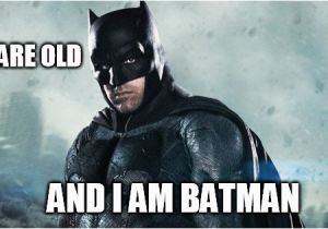 Batman Birthday Meme Generator Old Batman Imgflip