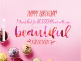 Beautiful Birthday Cards for Friends Beautiful Friend Ecards Dayspring