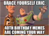 Best 40th Birthday Memes 25 Best Memes About Meme 40th Birthday Meme 40th