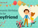 Best Birthday Gifts for Boyfriend Quora 7 Best Birthday Gifts for Boyfriend the Campus Connect