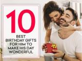 Best Birthday Gifts for Him 2018 10 Best Birthday Gifts for Him to Make His Day Wonderful