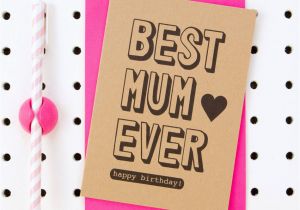 Best Birthday Invitation Ever Best Mum Ever Happy Birthday 39 Mum Birthday Card by Scissor