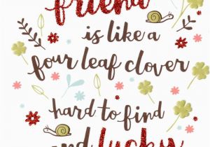 Best Free E Birthday Cards Uk Best Friend Like Four Leaf Clover Birthday Card Cards