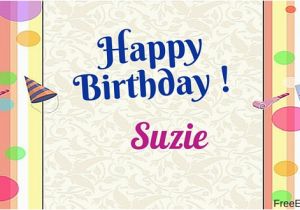 Best Free E Birthday Cards Uk Happy Birthday Suzie Free Ecards