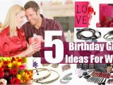Best Gift for A Wife On Her Birthday Birthday Gift Ideas for Wife Best Birthday Gift Ideas