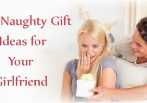 Best Gift for Girlfriend On Her Birthday In India 5 Best Naughty Gift Ideas for Your Girlfriend In India
