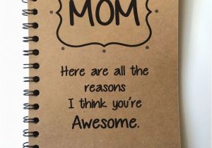 Best Gift for Mom On Her Birthday Birthday Gift to Mom Mothers Day Gift Notebook Gift