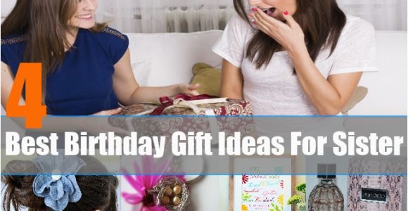 Best Gift for Sister On Her Birthday Best Birthday Gift Ideas for Sister Unique Birthday