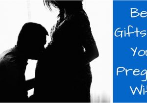 Best Gift for Your Wife On Her Birthday Best Gifts for Your Pregnant Wife 50 Pregnancy Gift Ideas