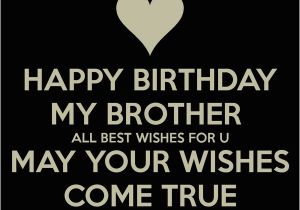 Best Happy Birthday Wishes Quotes for Brother 200 Best Birthday Wishes for Brother 2019 My Happy