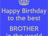Best Happy Birthday Wishes Quotes for Brother Amazing 40 Birthday Wishes for Brother with Pictures