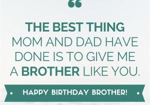 Best Happy Birthday Wishes Quotes for Brother Happy Birthday Brother 41 Unique Ways to Say Happy