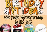 Best Ideas for Birthday Gifts for Him Birthday Gifts for Him In His 30s Romantic Gift Ideas