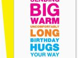 Big Birthday Cards In Stores Birthday Hugs Greeting Card From Uncooked
