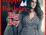 Big Girl Birthday Meme Happy Birthday Humor Caitlyn Jenner Meme Hoo Larious