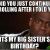 Big Sister Birthday Meme 20 Best Birthday Memes for Your Sister Sayingimages Com
