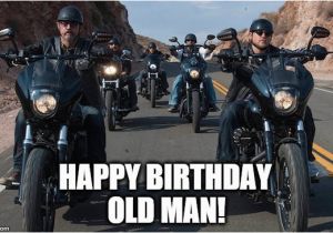 Biker Birthday Meme Happy Birthday Old Man Images Meme Wishes and Quotes