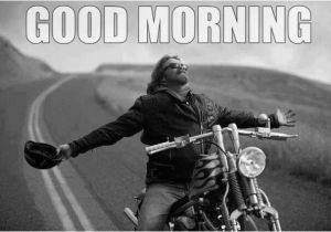 Biker Chick Birthday Memes Good Morning Biker Mornings Good Morning Gifs