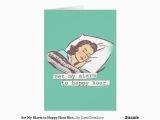 Birthday Alarm Greeting Cards Birthday Alarm Birthday Alarm Free Birthday Reminders and