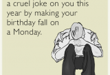 Birthday Card Ecard Free Funny sorry the Calendar Played A Cruel Joke On You This Year by