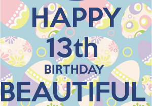 Birthday Card for 13 Year Old Girl Happy 13th Birthday Beautiful Girl Poster Kaur Keep