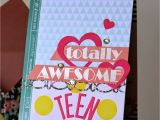 Birthday Card for A Teenage Girl Notable Nest Cfs Feature totally Awesome Teen Birthday Card