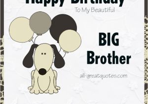 Birthday Card for Brother for Facebook Happy Birthday to My Beautiful Big Brother