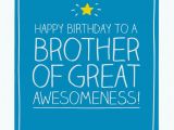 Birthday Card for Brother Images Happy Jackson Brother Of Great Awesomeness Card