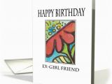 Birthday Card for Ex Girlfriend Funny Birthday Card for Ex Girlfriend