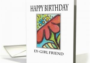 Birthday Card for Ex Girlfriend Funny Birthday Card for Ex Girlfriend