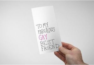 Birthday Card for Gay Friend Fab Gay Best Friend Blank Greeting Card 2 75