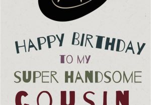 Birthday Card for Male Cousin Happy Birthday Cousin