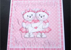 Birthday Card for My Twin Sister Happy 1st Birthday to My Twin Sister Card From Twin