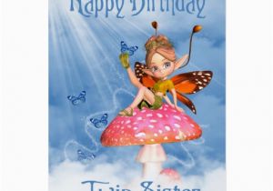 Birthday Card for My Twin Sister Twin Sister Birthday Card Cute Fairy On A Mushro Zazzle