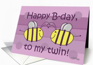 Birthday Card for My Twin Sister Twin Sister Birthday Quotes Happy Quotesgram