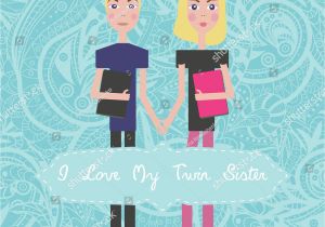 Birthday Card for My Twin Sister Vector Happy Birthday Card Invitation Background for