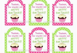 Birthday Card for Teacher Printable Diy Printable Birthday Teacher Appreciation Tags by