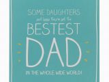 Birthday Card From Daughter to Father Happy Birthday Bestest Dad Card for Daddy Father From