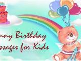 Birthday Card Messages for Kids Funny Birthday Messages for Kids